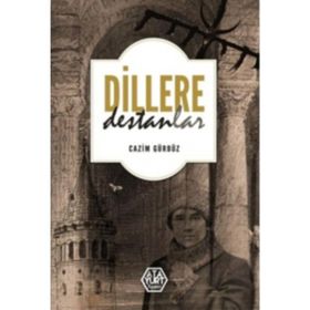 DILLERE DESTAN SAHABÎLER - NIHAT ALTINTAŞ