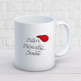 Dillere Düşeceğiz Seninle İki Tarafı Baskılı Kupa