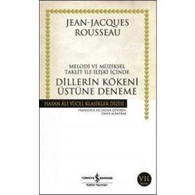 Dillerin Kökeni Üstüne Deneme - Jean Jacques Rousseau