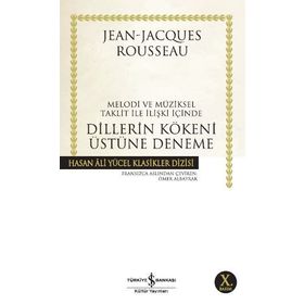 Dillerin Kökeni Üstüne Deneme - Jean Jacques Rousseau