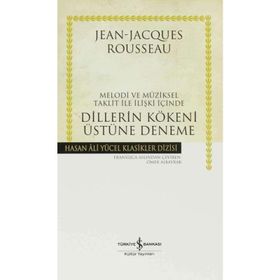 Dillerin Kökeni Üstüne Deneme - Jean Jacques Rousseau