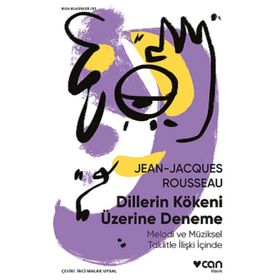 Dillerin Kökeni Üzerine Deneme - Jean Jacques Rouesseau
