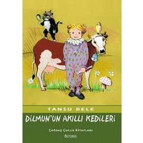 DILMUN'UN AKILLI KEDILERI - TANSU BELE