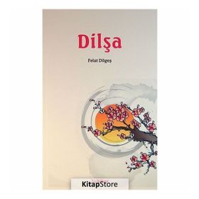 Dilşa - Felat Dilgeş