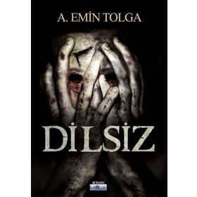 Dilsiz - A. Emin Tolga