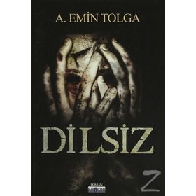 Dilsiz - A. Emin Tolga
