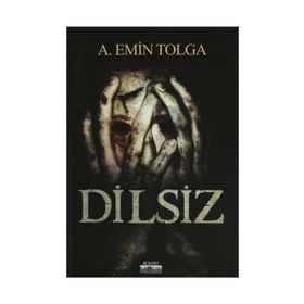 Dilsiz - A. Emin Tolga