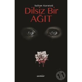 Dilsiz Bir Ağıt - Sultan Karataş