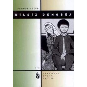DILSIZ DENGEBÊJ - SENNUR SEZER