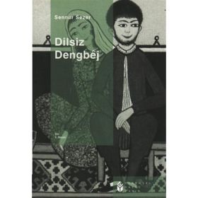 DILSIZ DENGEBÊJ - SENNUR SEZER