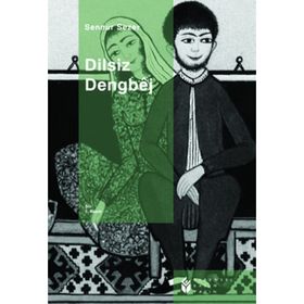 DILSIZ DENGEBÊJ - SENNUR SEZER