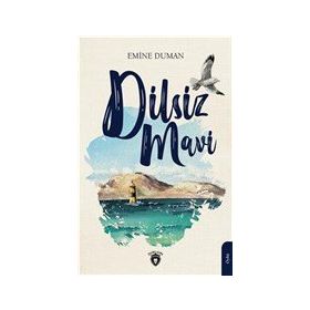 Dilsiz Mavi - Emine Duman