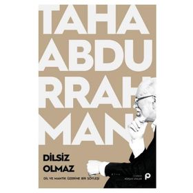 Dilsiz Olmaz - Taha Abdurrahman
