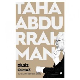 Dilsiz Olmaz - Taha Abdurrahman