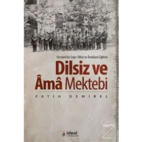 Dilsiz ve Ama Mektebi - Fatih Demirel