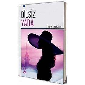 Dilsiz Yara - Meltem Güdemezoğlu