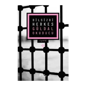 Dilsizdi Herkes - Güldal Okuducu