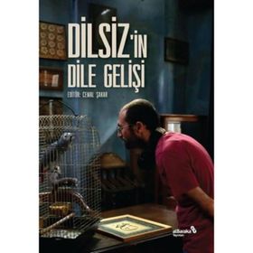 Dilsiz'in Dile Gelişi - Cemal Şakar