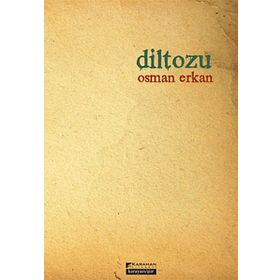 Diltozu - Osman Erkan