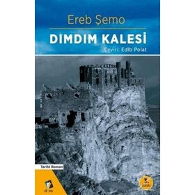 DIMDIM KALESI - EREB ŞEMO