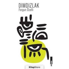 Dımdızlak - Fergun Özelli