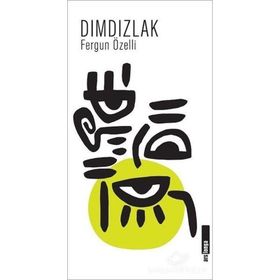 Dımdızlak - Fergun Özelli