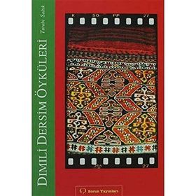 DIMILI - DERSIM ÖYKÜLERI - TURABI SALTIK