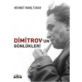 Dimitrov'un Günlükleri - Mehmet İnanç Turan
