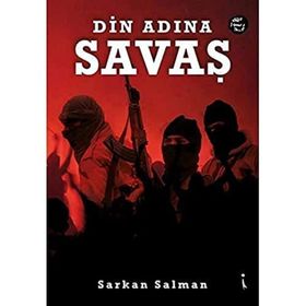 Din Adına Savaş - Sarkan Salman