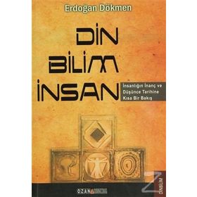 DIN - BILIM - İNSAN - ERDOĞAN DÖKMEN