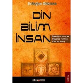 DIN - BILIM - İNSAN - ERDOĞAN DÖKMEN