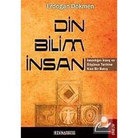DIN - BILIM - İNSAN - ERDOĞAN DÖKMEN