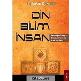 DIN - BILIM - İNSAN - ERDOĞAN DÖKMEN