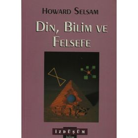 Din, Bilim ve Felsefe - Howard Selsam