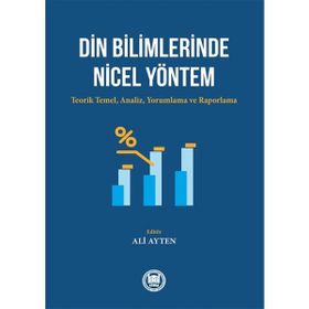 Din Bilimlerinde Nicel Yöntem - Ali Ayten