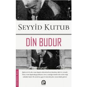 Din Budur - Prof. Dr. Seyyid Kutub