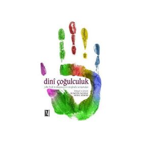 DINÎ ÇOĞULCULUK SORUNU - RUHATTIN YAZOĞLU