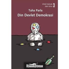 Din Devlet Demokrasi - Taha Parla