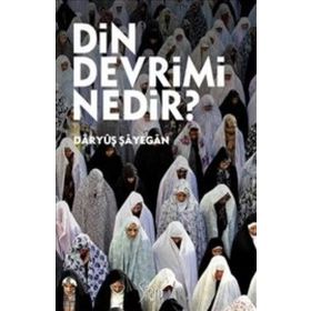 Din Devrimi Nedir - Daryuş Şayegan