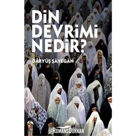 Din Devrimi Nedir - Daryuş Şayegan
