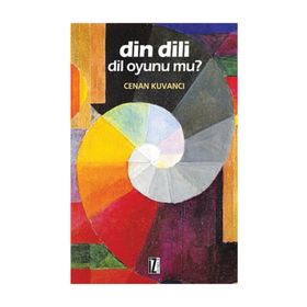 DIN DILI DIL OYUNU MU? - CENAN KUVANCI