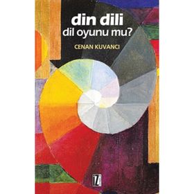 DIN DILI DIL OYUNU MU? - CENAN KUVANCI