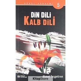 Din Dili Kalb Dili - Ahmet Taşgetiren