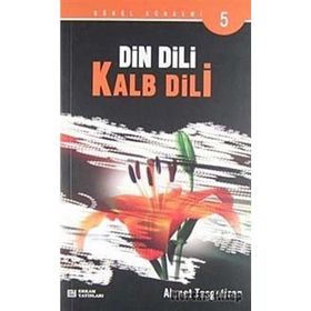 Din Dili Kalb Dili - Ahmet Taşgetiren