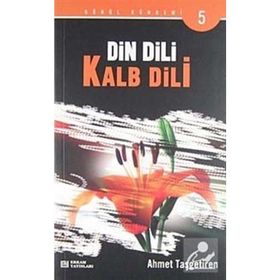 Din Dili Kalb Dili - Ahmet Taşgetiren