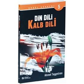 Din Dili Kalb Dili - Ahmet Taşgetiren