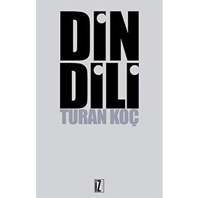 DIN DILI - TURAN KOÇ