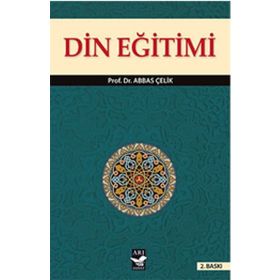 DIN EĞITIMI - A. ABBAS ÇELIK