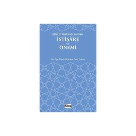 Din Eğitimi Bağlamında İstişare ve Önemi - Dr. Öğr. Üyesi Mehmet Zeki Göksu