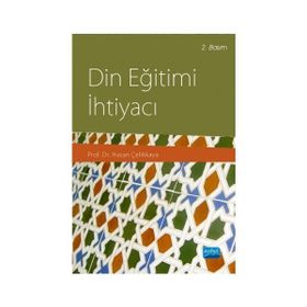 Din Eğitimi İhtiyacı - Hasan Çelikkaya